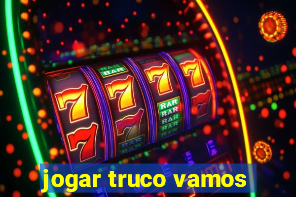 jogar truco vamos